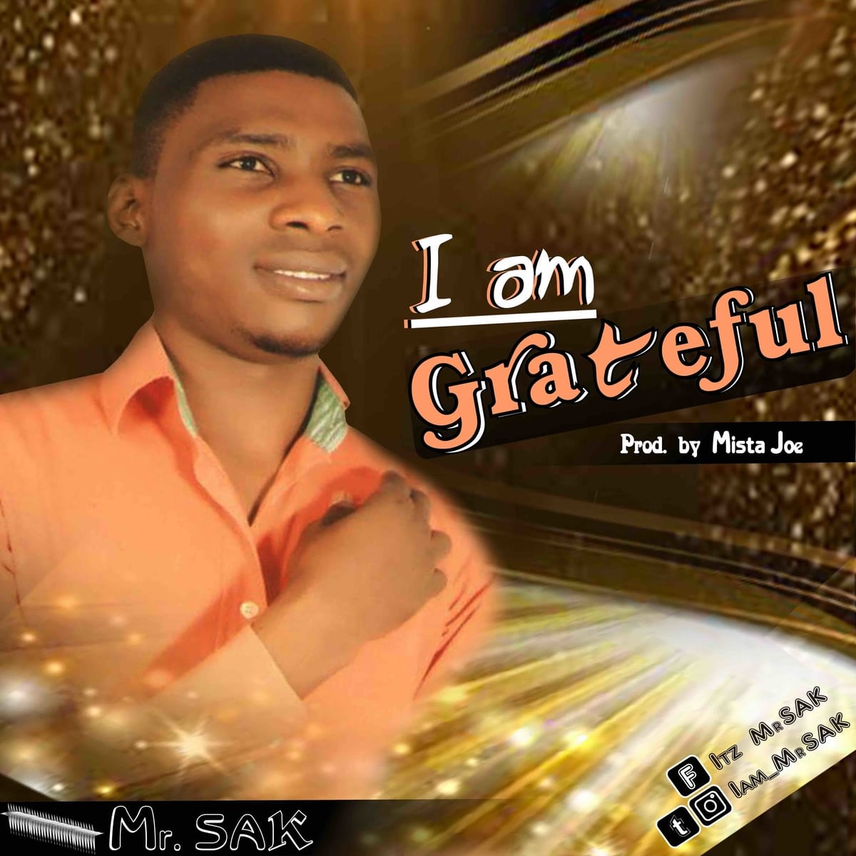 I am grateful - Mr. Sak lyrics