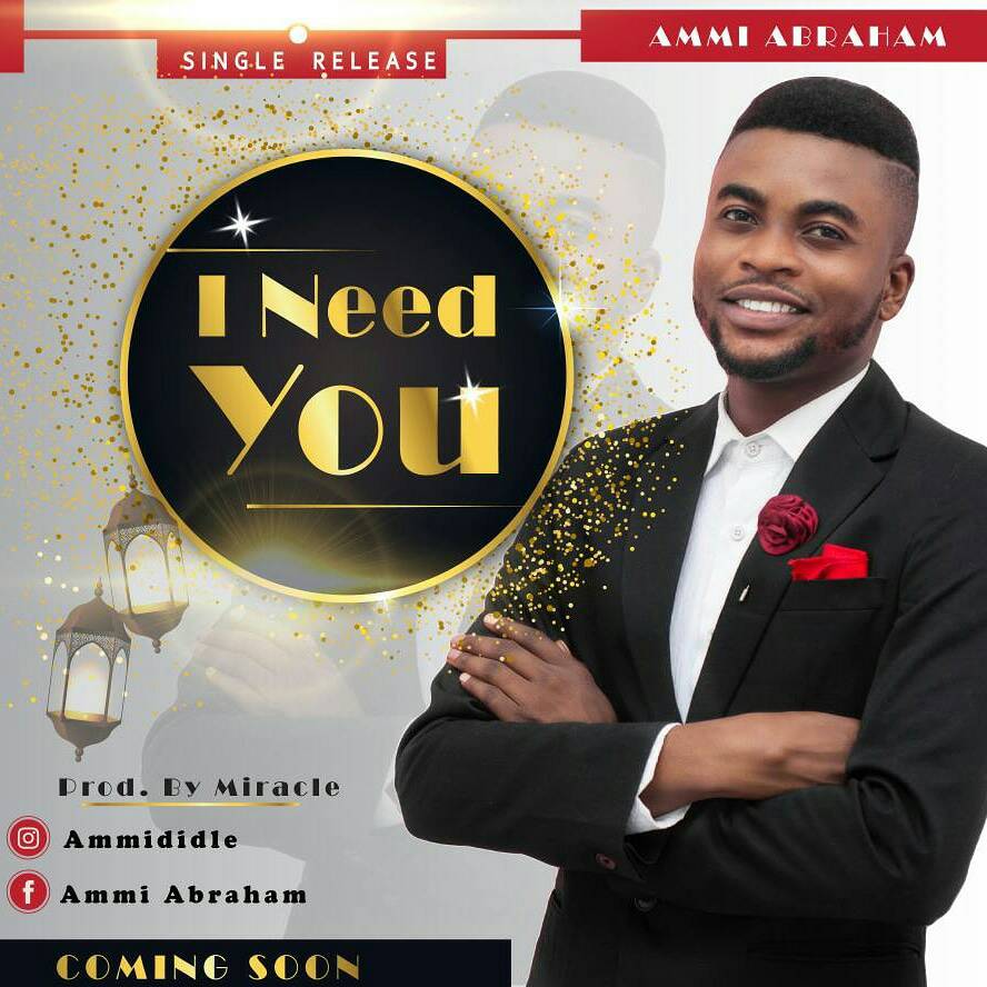 Album I need You - Ammi Abraham