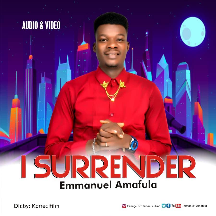 Album I surrender - Emmanuel Amafula