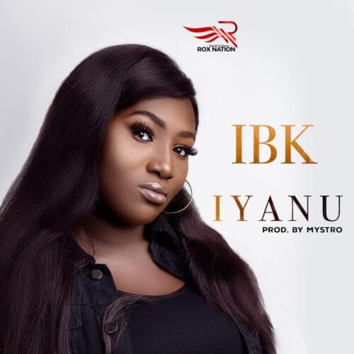 Iyanu - IBK lyrics