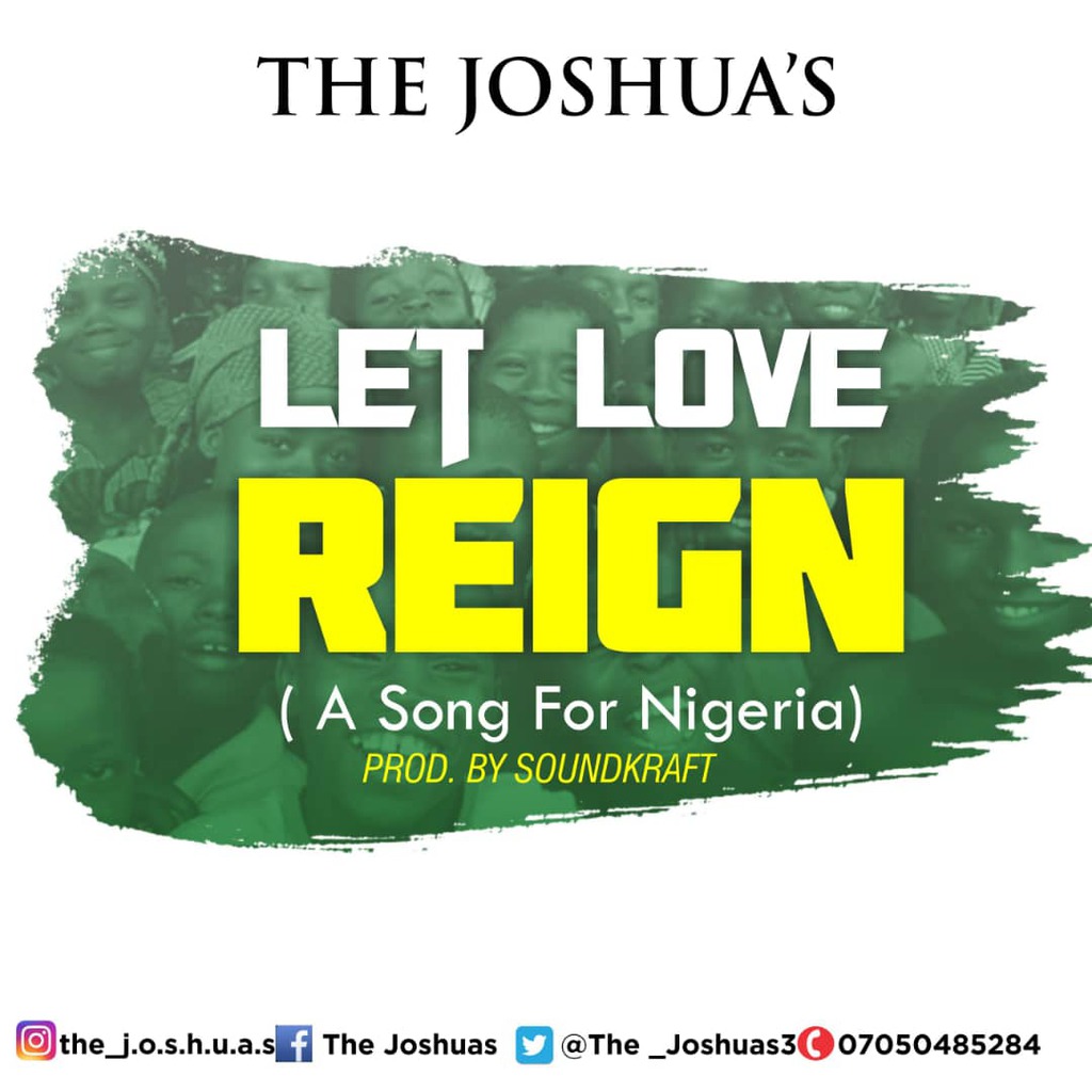 Let love reign - The Joshua's lyrics