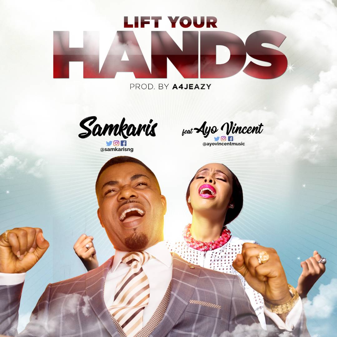 Lift your hands - Ayo Vincent lyrics