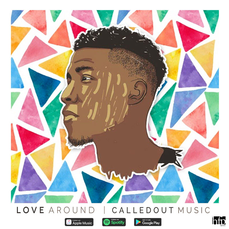 Love Around - Calledout Music lyrics