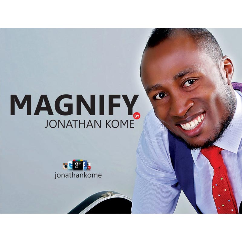 Magnify - Jonathan Kome lyrics