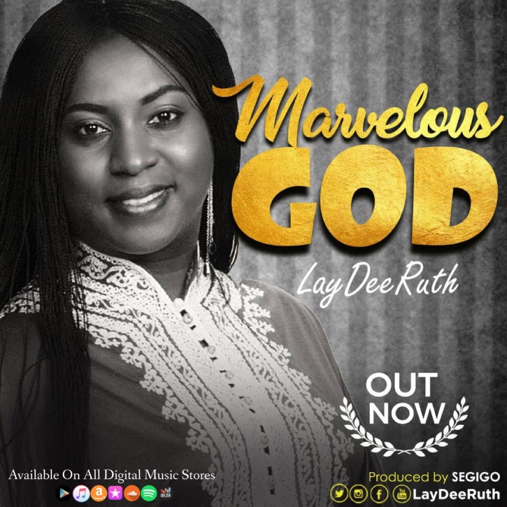 Marvelous God - Laydee Ruth lyrics