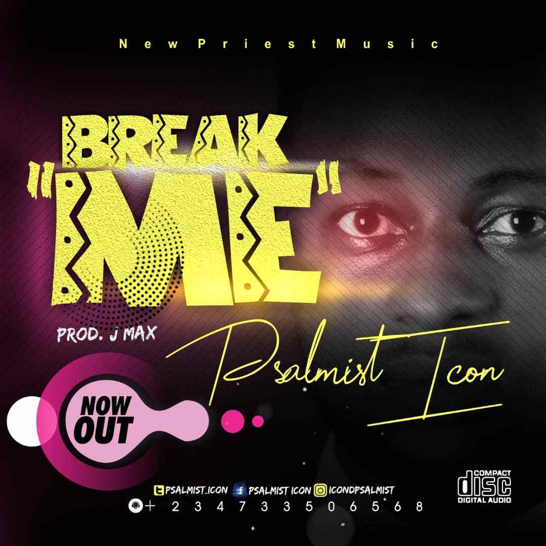 Album Break Me - Psalmist Icon