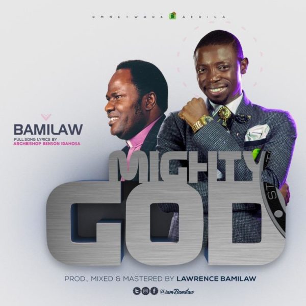 Album Mighty God - Bamilaw