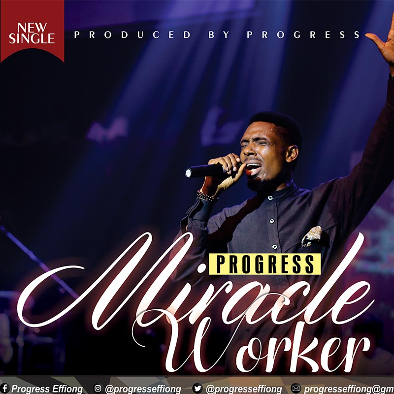 Album Miracle Worker - Progress Effiong