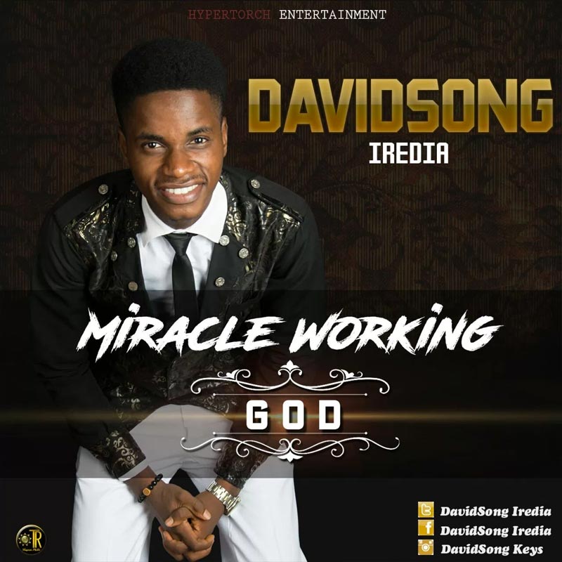 Album Miracle Working God - DavidSong Iredia