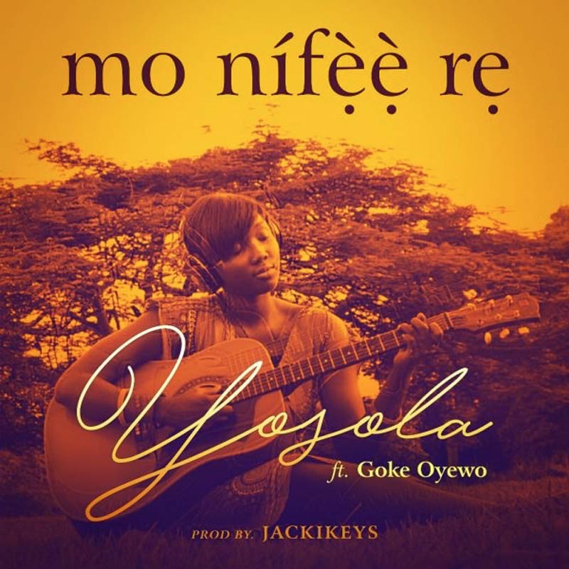 Album Mo nifee re - Goke Oyewo