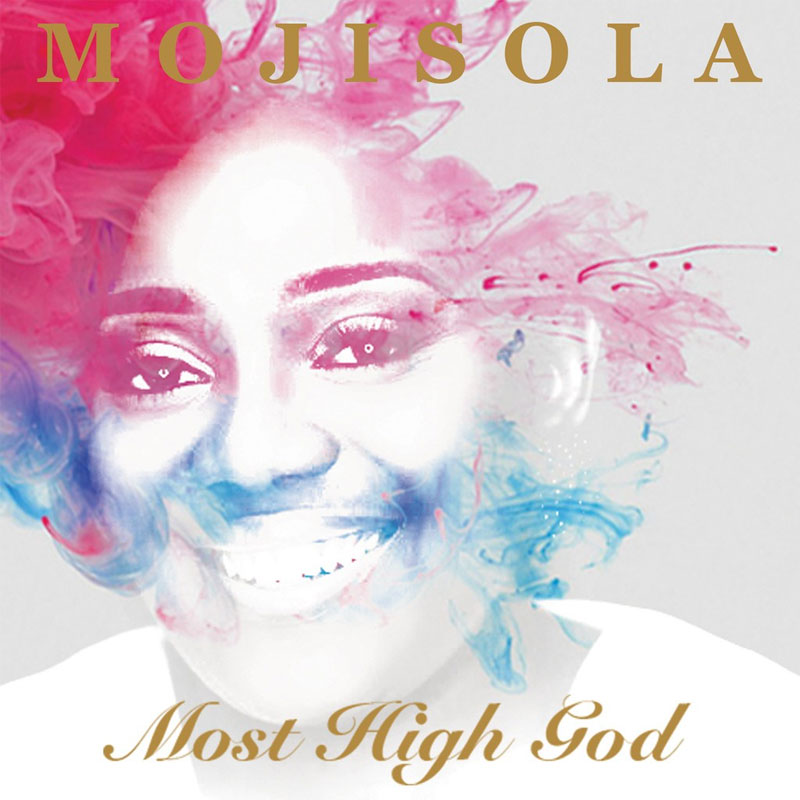 Most High God - Mojisola Music lyrics