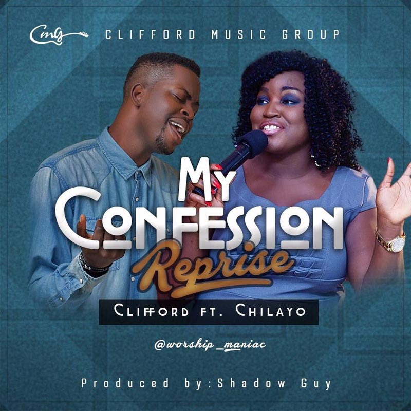 My Confession Reprise - Clifford Enobun lyrics
