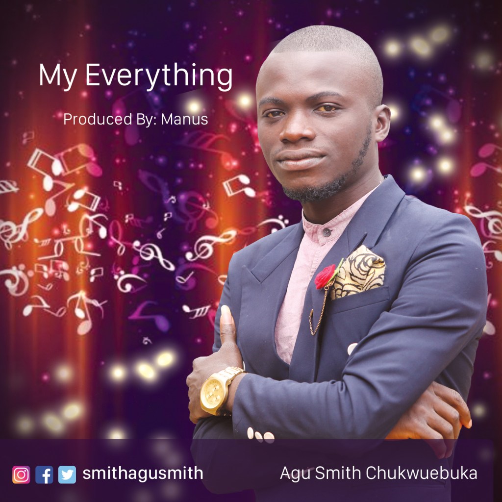 Album My Everything - Agu Smith Chukwuebuka
