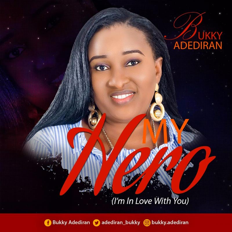 My Hero - Bukky Adediran lyrics