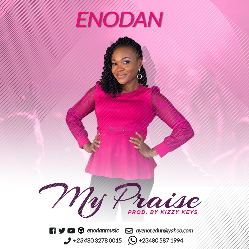 My praise - Enodan lyrics