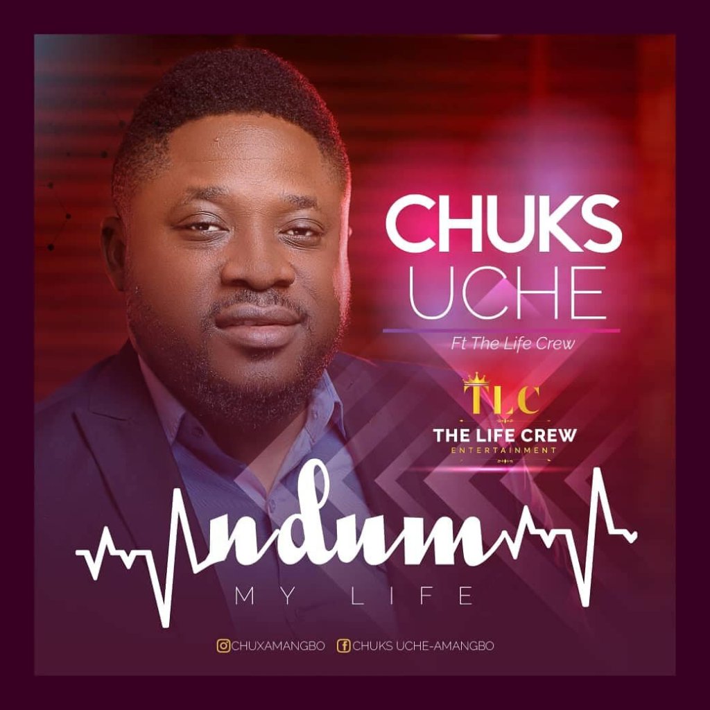 Album Ndum (My Life) - Chuks Uche