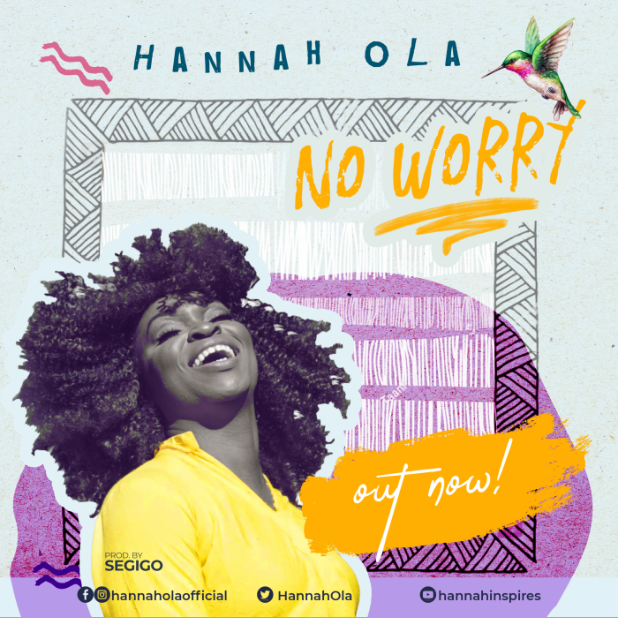 No worry - Hannah Ola lyrics