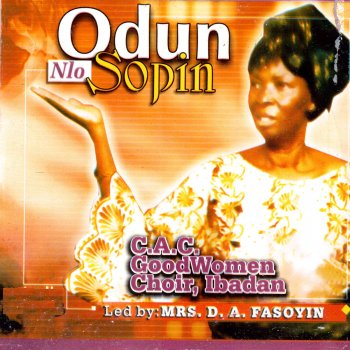 Odun nlo sopin - Mrs. D.A Fasoyin lyrics