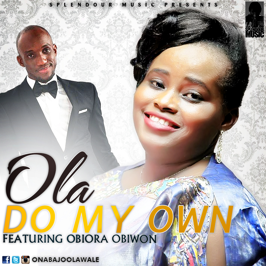 Do My Own - Obiora Obiwon lyrics