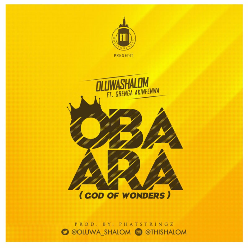 Oba Ara (God of Wonders) - Oluwashalom lyrics