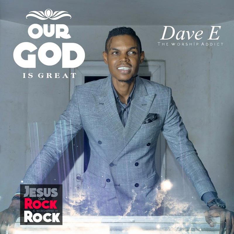Album Our God is Great - Dave E