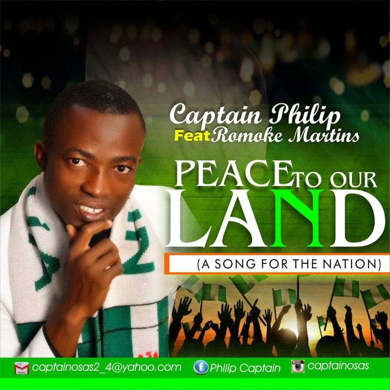 Peace to Our Land - Captain Philip lyrics
