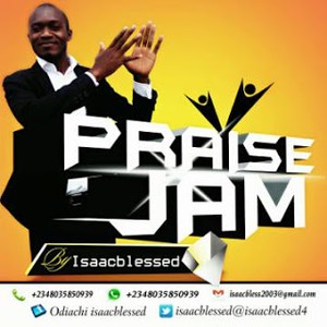 Praise Jam - Isaacblessed lyrics