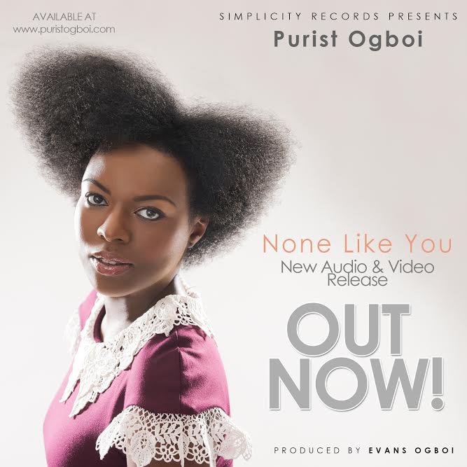 None Like You - Purist Ogboi lyrics