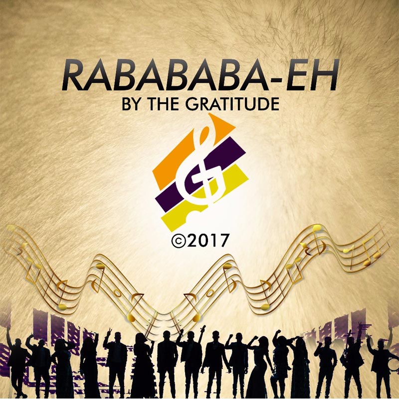 Raba-baba Eh - The Gratitude COZA lyrics