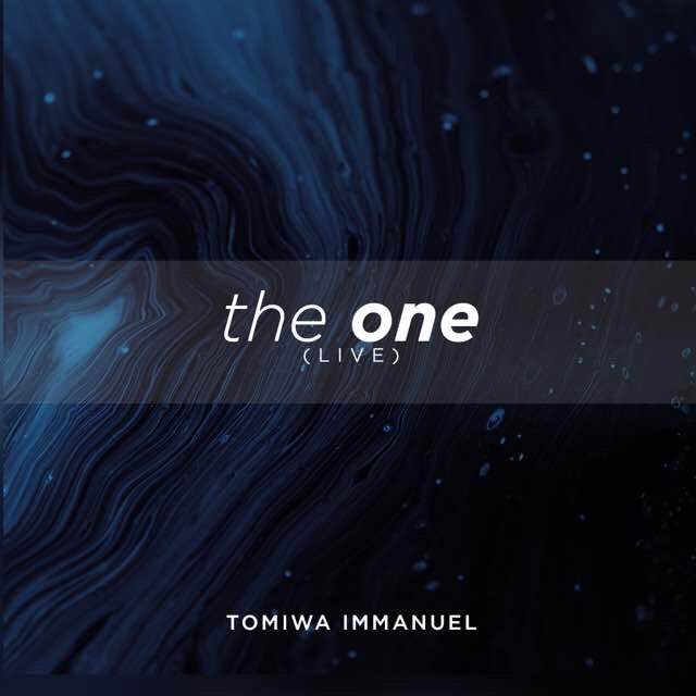 The One - Tomiwa Immanuel lyrics