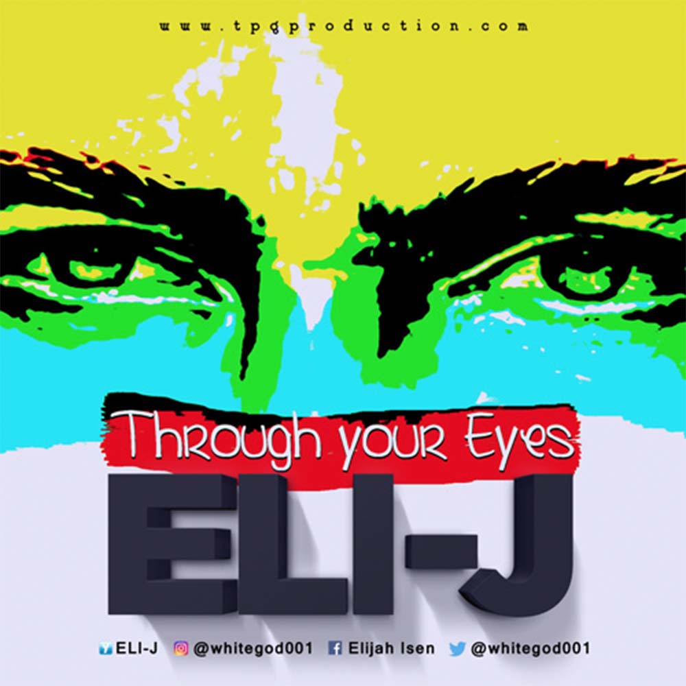 Through Your Eyes - Eli-J lyrics