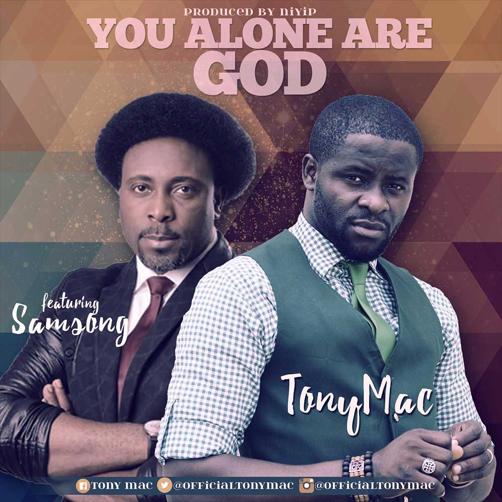 You alone are God - Samsong lyrics
