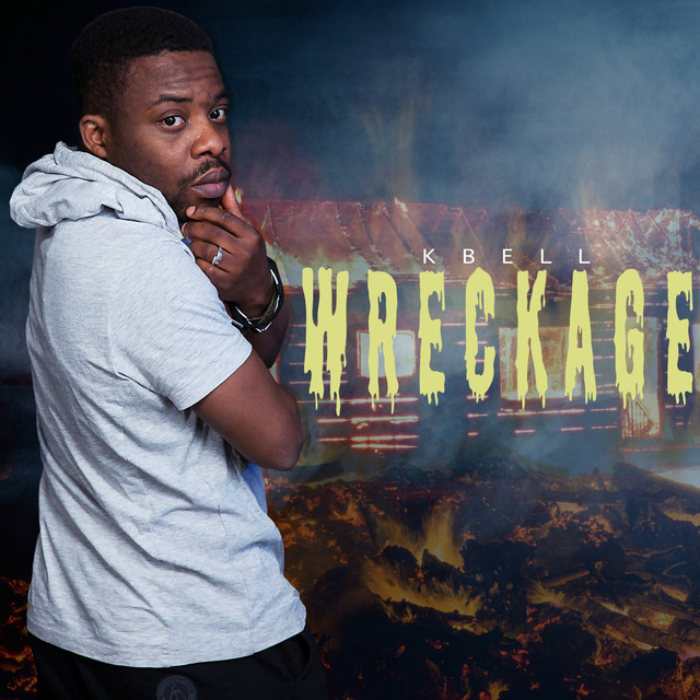 Wreckage - KBell lyrics