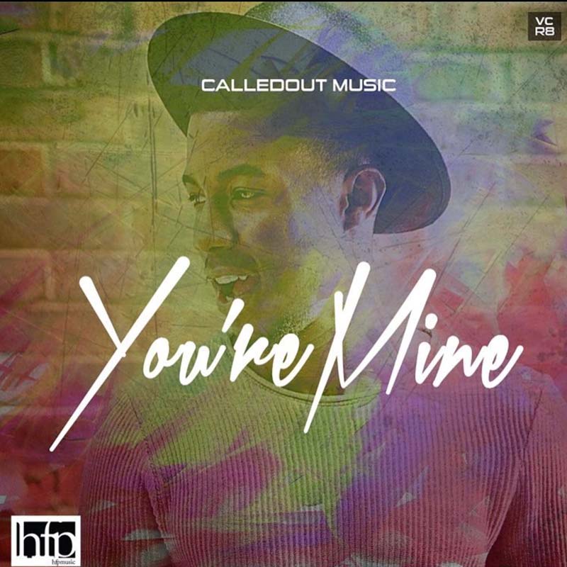 Album You're Mine - Calledout Music