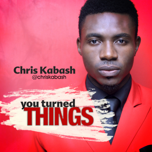 Album You Turned Things - Chris Kabash