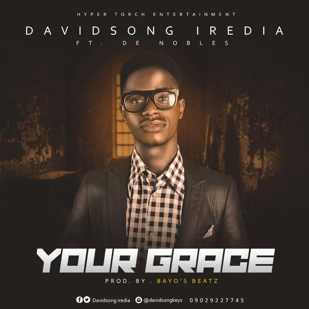 Your grace - DavidSong Iredia lyrics