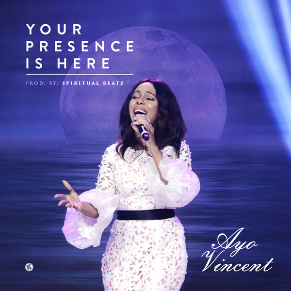 Album Your Presence is Here - Ayo Vincent