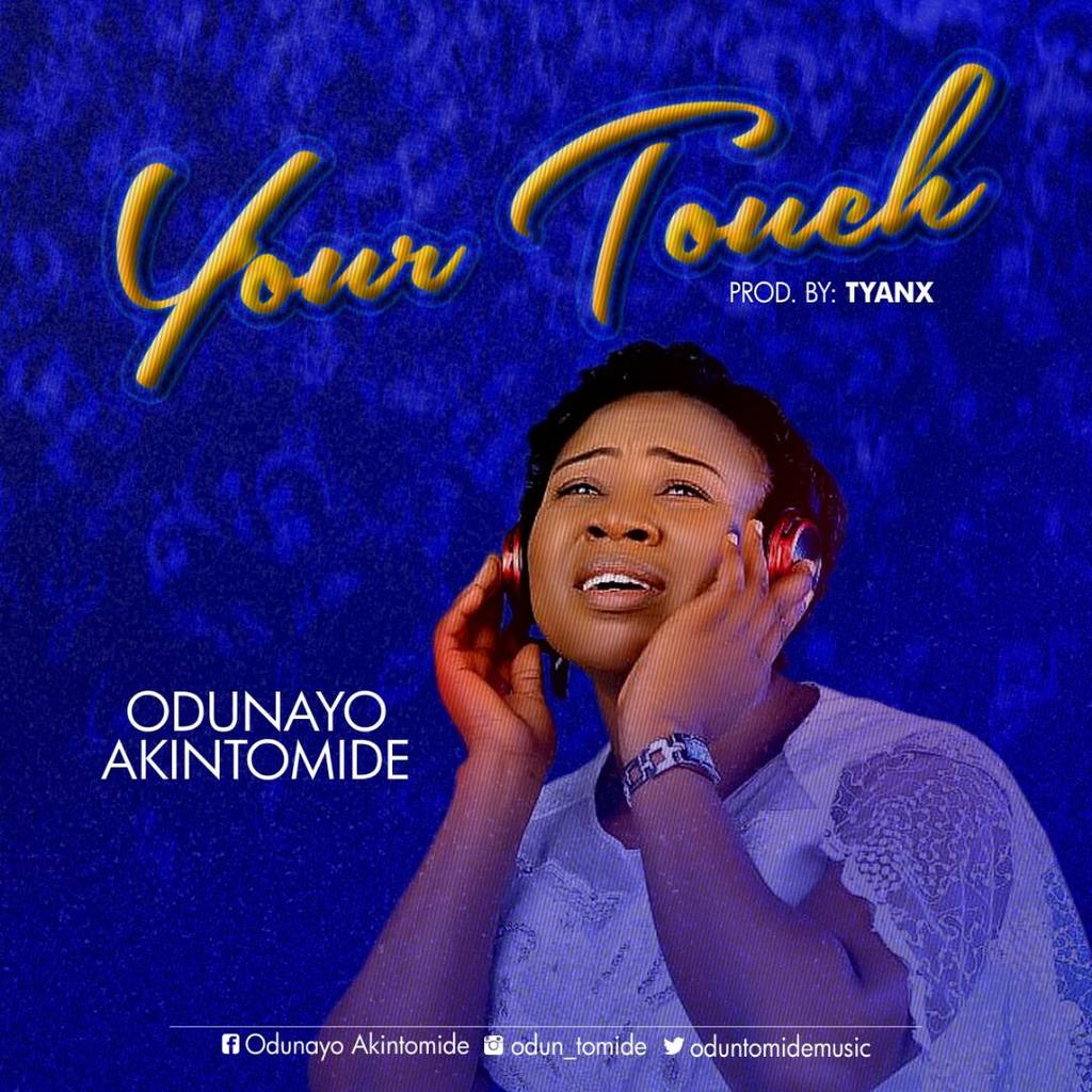 Album Your touch - Odunayo Akintomide